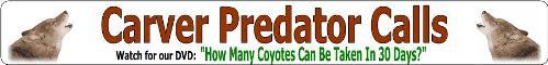 Carver Custom Predator Calls