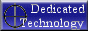 Dedicated Technology