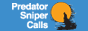 Predator Sniper Calls
